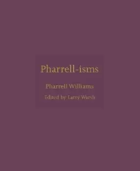 Image of Pharrell-isms by Pharrell Williams