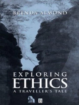 Image of Exploring Ethics by Brenda Almond Book