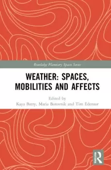 Image of Weather: Spaces Mobilities and Affects