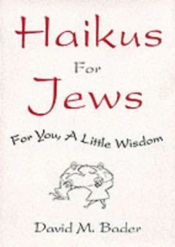 Image of Haikus for Jews by David M. Bader Hardback