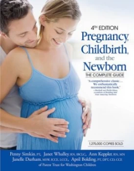 Image of Pregnancy Childbirth and the Newborn by Penny Simkin Paperback