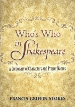 Image of Whos Who in Shakespeare by Francis Stokes Paperback