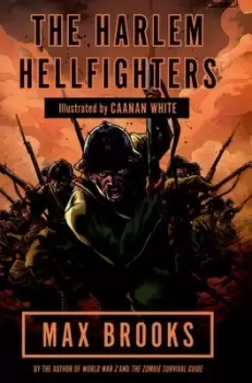 Image of The harlem hellfighters by Max Brooks