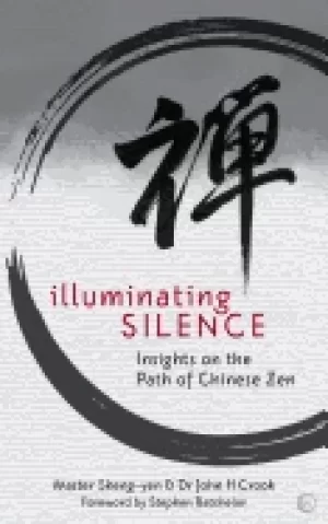 Image of illuminating silence insights on the path of chinese zen