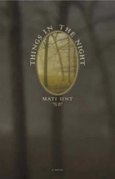 Image of Things in the Night by Mati Unt Paperback