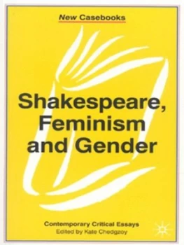 Image of Shakespeare Feminism and Gender by Kate Chedgzoy Book