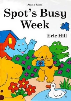 Image of Spots Busy Week by Eric Hill Hardback