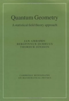 Image of Quantum Geometry by Jan Ambjrn Hardback