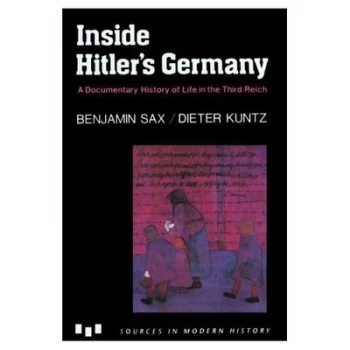 Image of Inside Hitlers Germany by Benjamin Sax Paperback