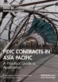 Image of FIDIC Contracts in Asia PacificA Practical Guide to Application