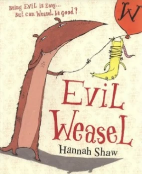 Image of Evil Weasel by Hannah Shaw Paperback