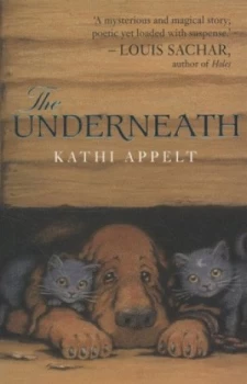Image of The Underneath by Kathi Appelt Paperback