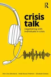 Image of Crisis Talk Negotiating with Individuals in Crisis