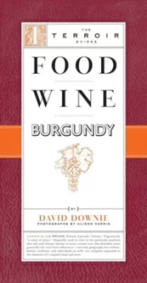 Image of Food wine Burgundy by David Downie
