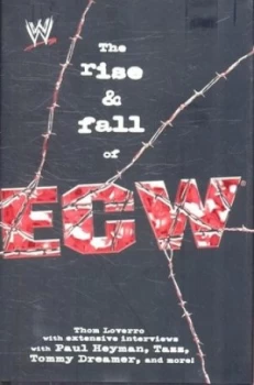 Image of The Rise and Fall of Ecw by Thom Loverro Hardback