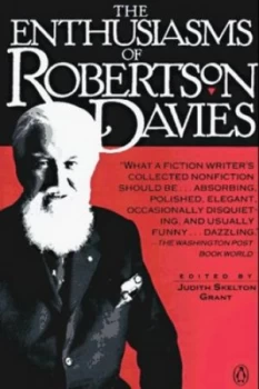 Image of The Enthusiasms of Robertson Davies by Robertson Davies and Judith Skelton Grant Paperback