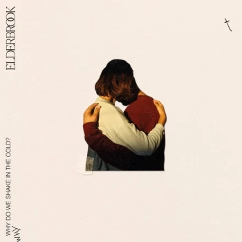 Image of Elderbrook - Why Do We Shake In The Cold Vinyl