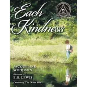 Image of Each Kindness by Jacqueline Woodson (Hardback, 2012)