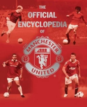 Image of The Official Encyclopedia of Manchester United. by Mufc Hardback
