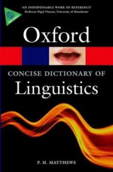 Image of The Concise Oxford Dictionary of Linguistics by P. H Matthews Book