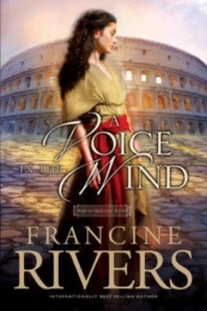 Image of A Voice in the Wind by Francine Rivers Paperback