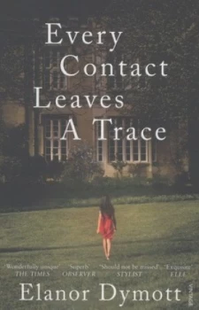 Image of Every Contact Leaves a Trace by Elanor Dymott Paperback