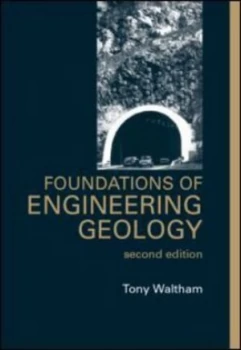 Image of Foundations of Engineering Geology by Tony Waltham Paperback