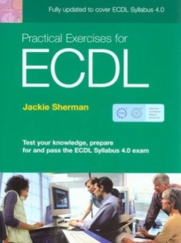 Image of Practical Exercises for Ecdl by Ms Jackie Sherman Book