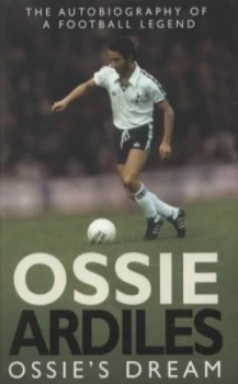 Image of Ossies Dream by Ossie Ardiles Book