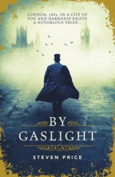 Image of By Gaslight by Steven Price Hardback