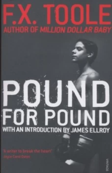 Image of Pound for Pound by F X Toole Book