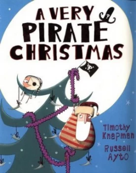 Image of A Very Pirate Christmas by Timothy Knapman Book
