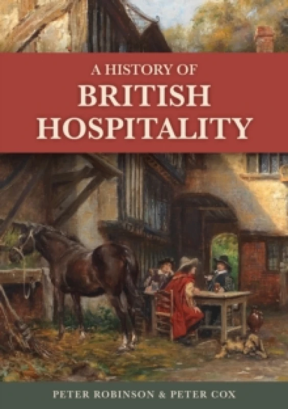 Image of A History of British Hospitality Paperback / softback