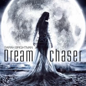 Image of Dreamchaser by Sarah Brightman CD Album