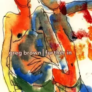 Image of Further In by Greg Brown CD Album