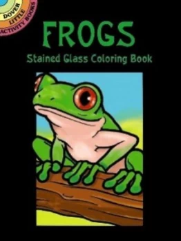 Image of Frogs Stained Glass Coloring Book by John Green Book