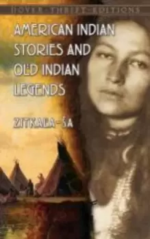 Image of American Indian Stories and Old Indian Legends