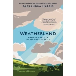 Image of Weatherland : Writers and Artists under English Skies