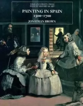 Image of Painting in Spain by Jonathan Brown