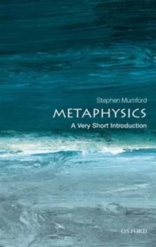 Image of Metaphysics by Stephen Mumford Paperback