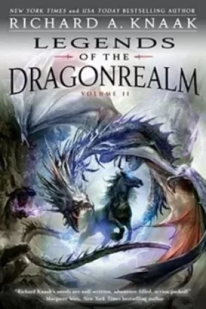 Image of Legends of the Dragonrealm Volume II by Richard A. Knaak