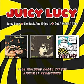 Image of Juicy Lucy - Juicy Lucy/Lie Back and Enjoy It/Get a Whiff a This CD
