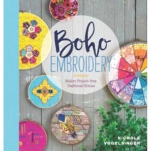 Image of Boho Embroidery : Modern Projects from Traditional Stitches