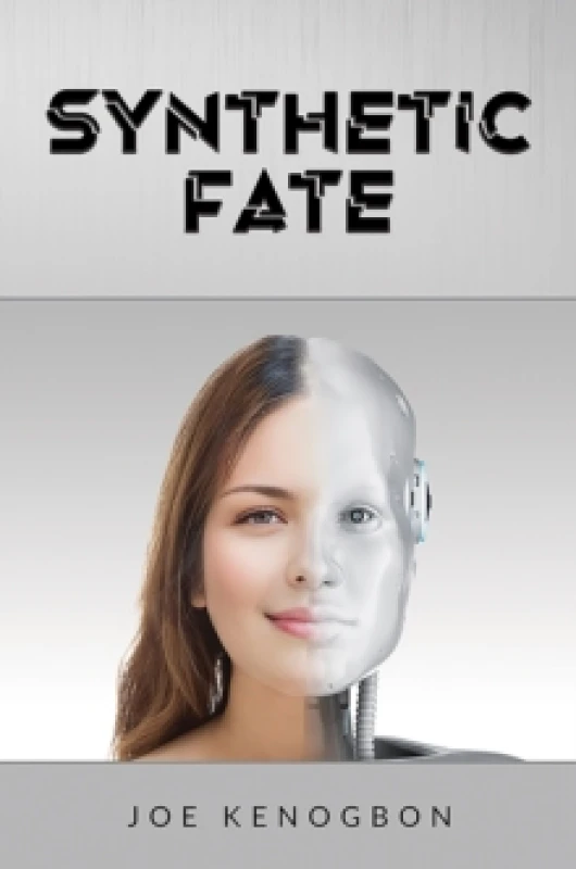 Image of Synthetic Fate. Paperback. By Joe Kenogbon Books