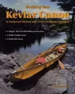 Image of building your kevlar canoe a foolproof method and three foolproof designs