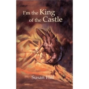 Image of I'm the King of the Castle by Susan Hill, Jim Taylor, Frank Downes, Andrew Bennett (Hardback, 2000)