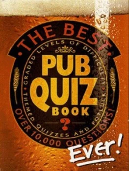 Image of The Best Pub Quiz Book Ever Book