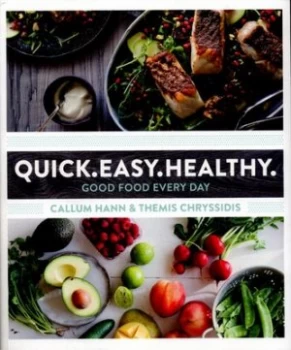 Image of Quick Easy Healthy by Callum Hann Book