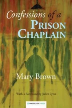 Image of Confessions of a prison chaplain by Mary Brown
