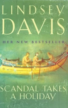 Image of Scandal Takes a Holiday by Lindsey Davis Hardback